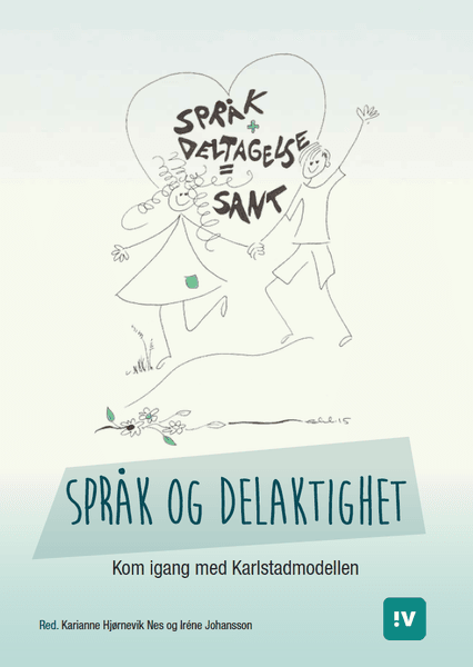 Språk og delaktighet - Kom igang med Karlstadmodellen